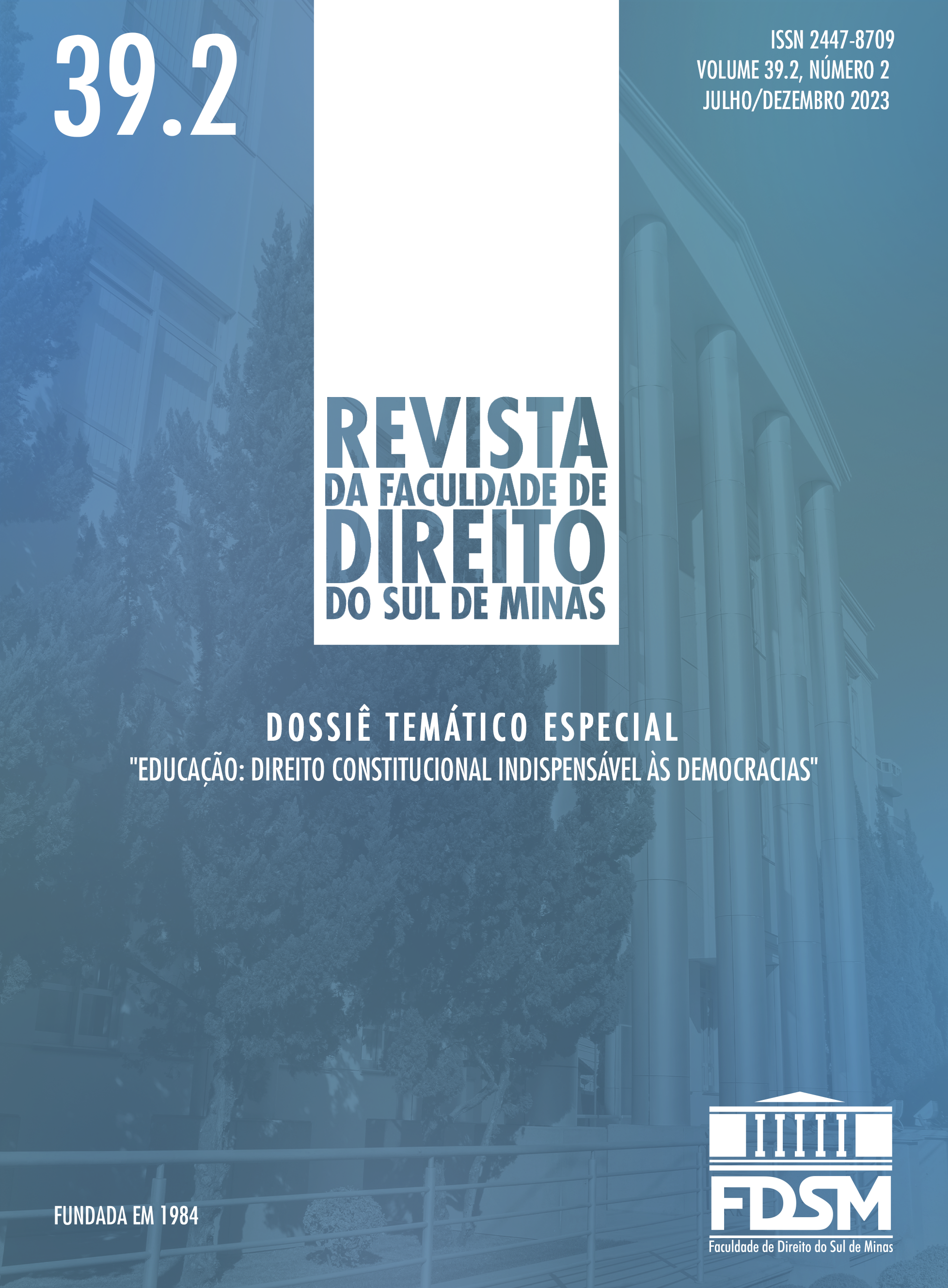 					Visualizar v. 39 n. 2 (2023): Revista da Faculdade de Direito do Sul de Minas
				